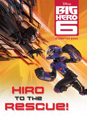 cover image of Hiro to the Rescue!